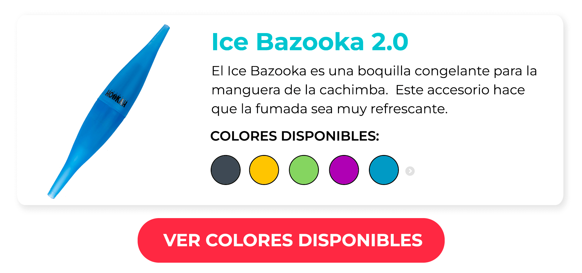 Ice Bazooka en Cachimberos